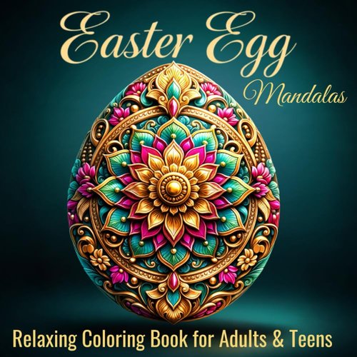 Easter Egg Mandalas: Relaxing Coloring Book for Adults & Teens: 50 Unique Mandala Designs on Black Background | Stress Relief, Mindfulness & Relaxation